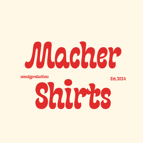 MacherShirts